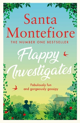 Flappy Investigates: from the author of the joyous Sunday Times bestseller by Santa Montefiore