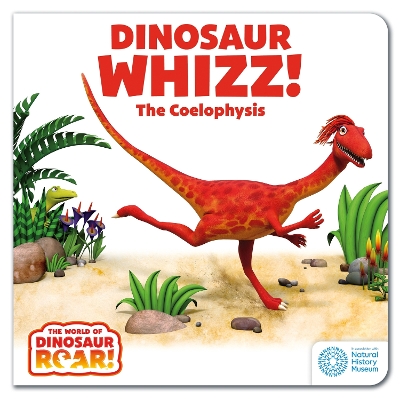 The World of Dinosaur Roar!: Dinosaur Whizz! The Coelophysis by Peter Curtis