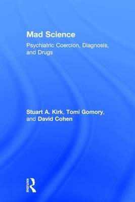Mad Science by Stuart A. Kirk