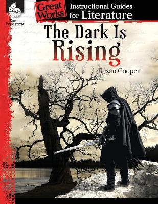 Dark is Rising: an Instructional Guide for Literature book