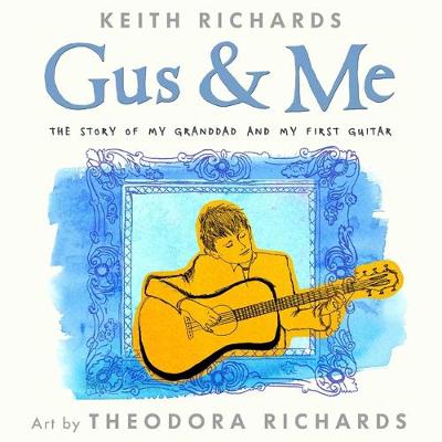 Gus and Me by Keith Richards