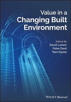 Value in a Changing Built Environment by David Lorenz