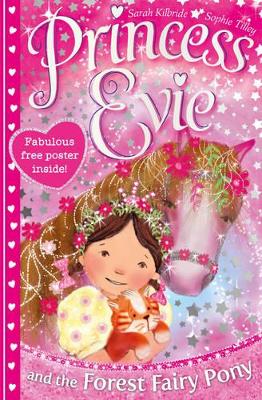 Princess Evie: The Forest Fairy Pony book