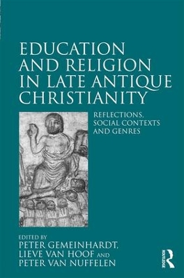 Education and Religion in Late Antique Christianity book