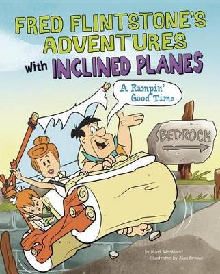 Fred Flintstone's Adventures with Inclined Planes book
