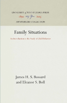Family Situations: An Introduction to the Study of Child Behavior book
