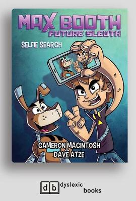Selfie Search: Max Booth Future Sleuth (book 2) book