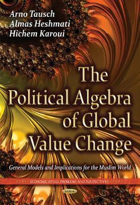 Political Algebra of Global Value Change by Arno Tausch