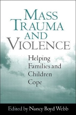 Mass Trauma and Violence book