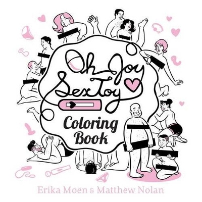 Oh Joy Sex Toy: The Coloring Book book