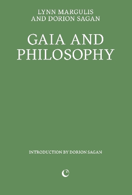 Gaia and Philosophy by Lynn Margulis