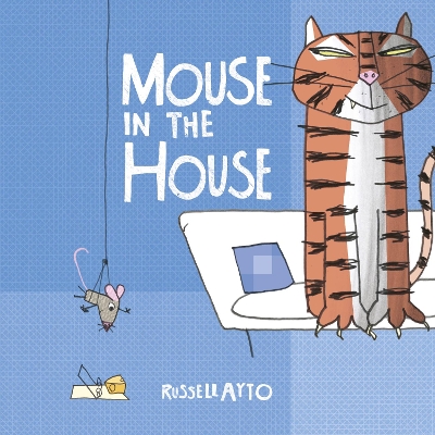 Mouse in the House by Russell Ayto