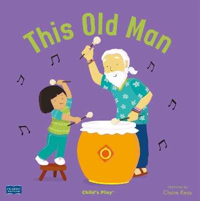 This Old Man by Claire Keay