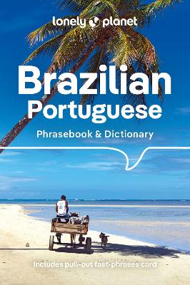 Lonely Planet Brazilian Portuguese Phrasebook & Dictionary book