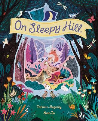 On Sleepy Hill by Patricia Hegarty