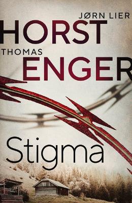 Stigma: The BREATHTAKING new instalment in the No. 1 bestselling Blix & Ramm series… book