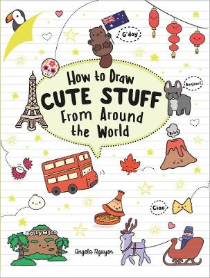 How to Draw Cute Stuff from Around the World book