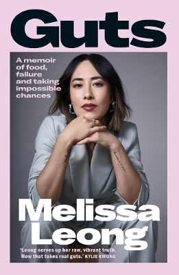 Guts: A memoir of food, failure and taking impossible chances book