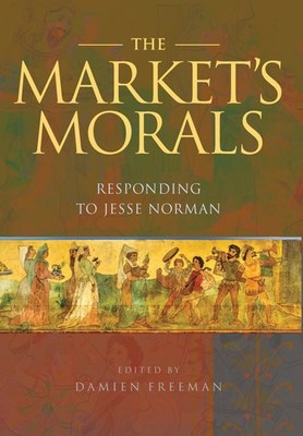 The Market's Morals: Responding to Jesse Norman book