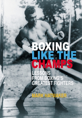 Boxing Like the Champs book