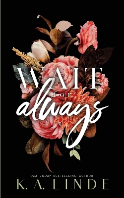 Wait for Always (Special Edition Paperback) book