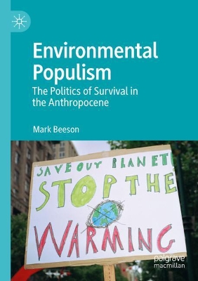 Environmental Populism: The Politics of Survival in the Anthropocene book