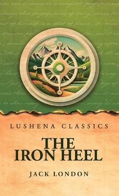 The Iron Heel by Jack London