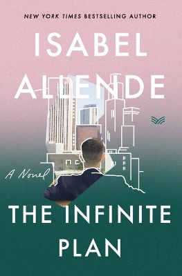 The Infinite Plan: A Novel book