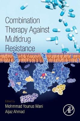Combination Therapy Against Multidrug Resistance book