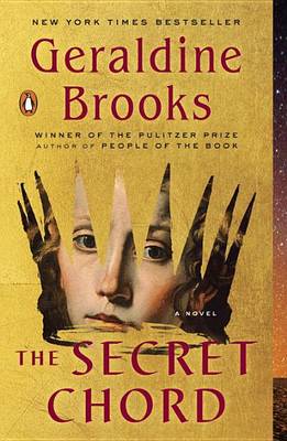 The The Secret Chord: A Novel by Geraldine Brooks