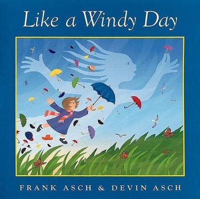 Like a Windy Day by Frank Asch