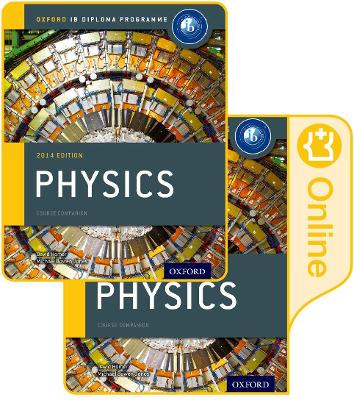 Oxford IB Diploma Programme: IB Physics Print and Enhanced Online Course Book Pack book