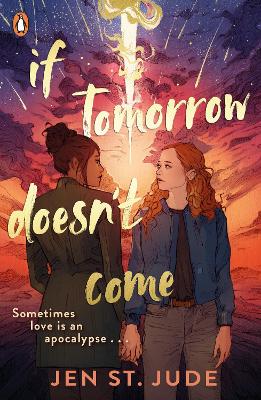 If Tomorrow Doesn't Come: The heartbreaking sapphic YA romance by Jen St Jude