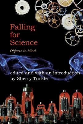 Falling for Science by Sherry Turkle