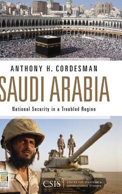 Saudi Arabia by Anthony H. Cordesman