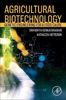 Agricultural Biotechnology: Genetic Engineering for a Food Cause book