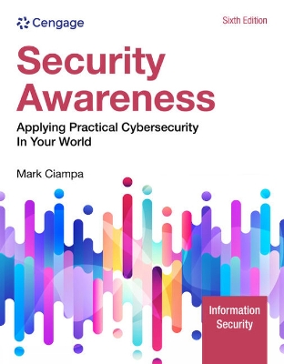 Security Awareness: Applying Practical Cybersecurity in Your World book