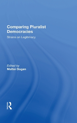 Comparing Pluralist Democracies: Strains on Legitimacy book