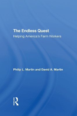 The Endless Quest: Helping America's Farm Workers book