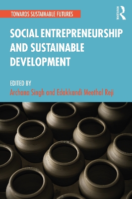 Social Entrepreneurship and Sustainable Development by Archana Singh