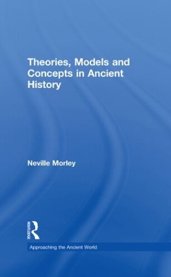Theories, Models and Concepts in Ancient History book