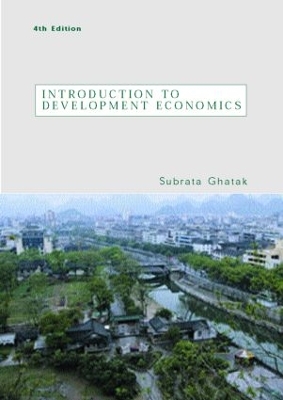 Introduction to Development Economics by Subrata Ghatak