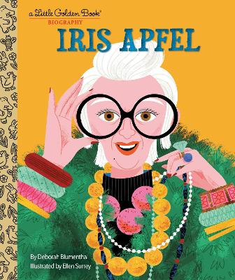Iris Apfel: A Little Golden Book Biography book