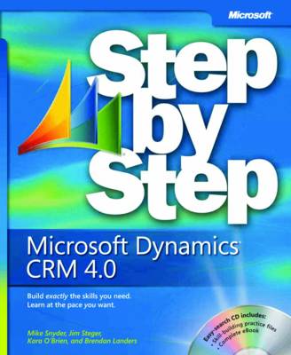 Microsoft Dynamics CRM 4.0 Step by Step by Jim Steger