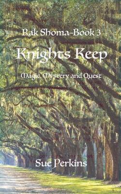 Knights Keep: Magical Mystery and a Quest book