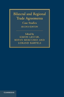 Bilateral and Regional Trade Agreements by Simon Lester