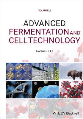 Advanced Fermentation and Cell Technology, 2 Volume Set book