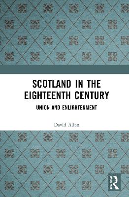 Scotland in the Eighteenth Century book