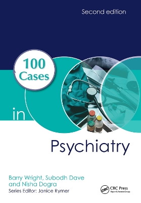 100 Cases in Psychiatry by Subodh Dave