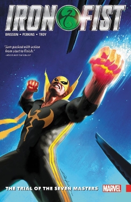 Iron Fist Vol. 1: The Trial Of The Seven Masters book